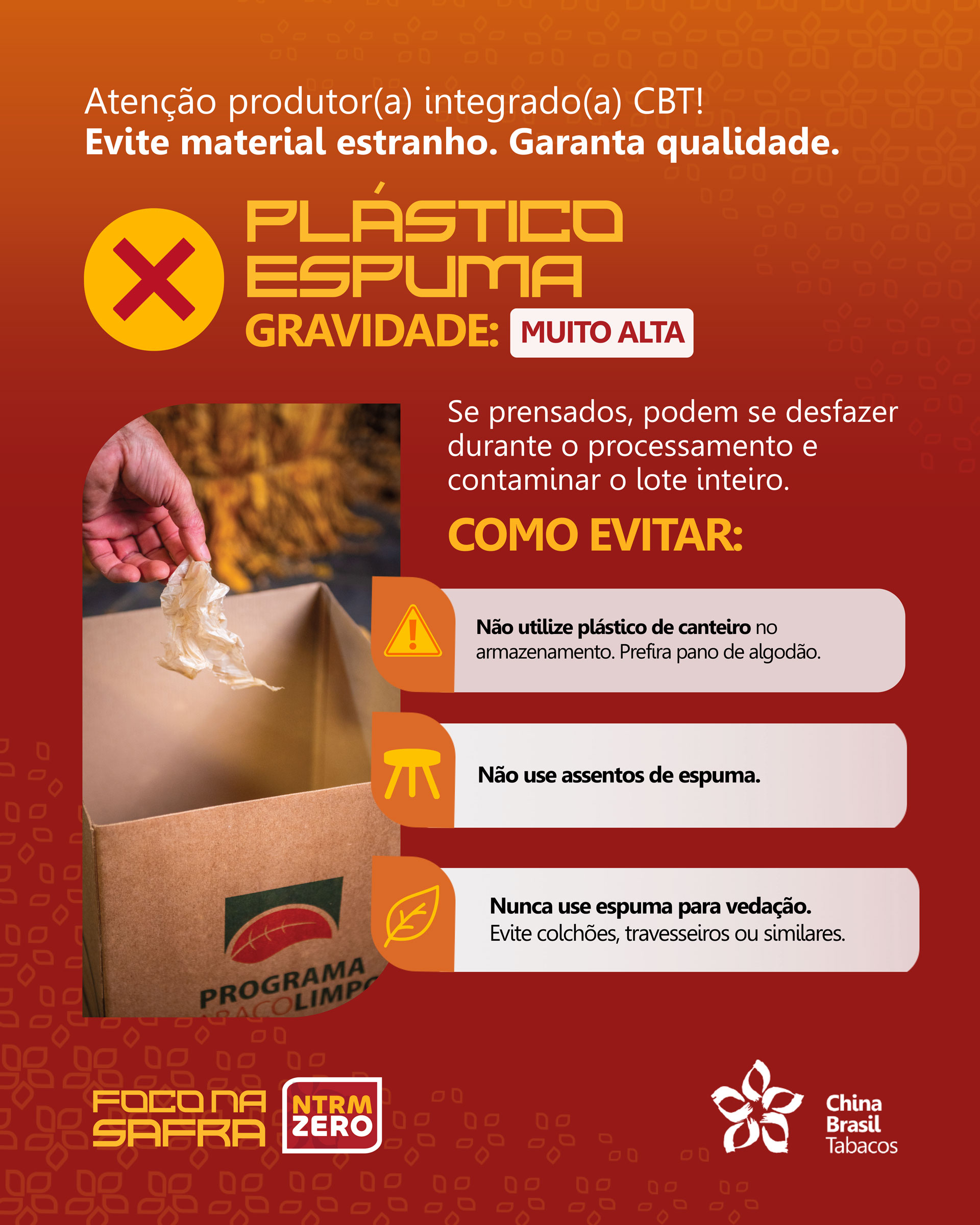 Plástico espuma - Gravidade: muito alta
